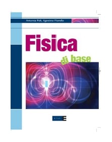 FISICA DI BASE X BN IPIA