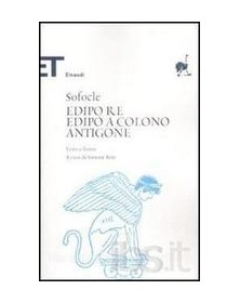 EDIPO RE   EDIPO A COLONO   ANTIGONE