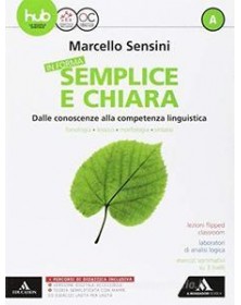 IN FORMA SEMPLICE E CHIARA VOLUME A+VOLUME B+QUADERNO+PER TE Vol. U