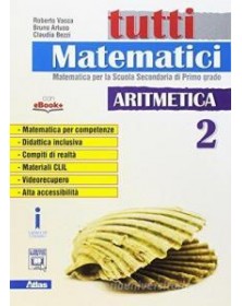 TUTTI MATEMATICI ARITMETICA 2 Vol. 2