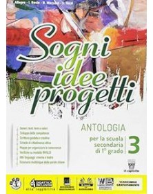 SOGNI, IDEE, PROGETTI 3 PLUS + COMPETENZE  Vol. 3