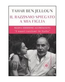 IL RAZZISMO SPIEGATO A MIA FIGLIA - ED. AGGIORNATA