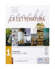 perche-la-letteratura-dalle-origini-al-medioevo-dalle-orini-al-1380-vol-1
