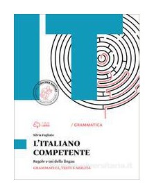 litaliano-competente-grammatica-testi-e-abilit--laboratorio-di-grammatica