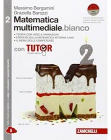 matematica-multimediale-bianco--volume-2-con-tutor-ldm-con-fascicolo-costruire-competenze-di-mate
