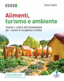 alimenti-turismo-e-ambiente--volume-u-per-il-quinto-anno-ldm-scienza-e-cultura-dellalimentazion
