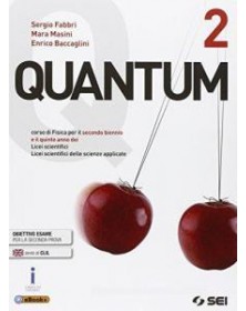 quantum-2-cso-di-fisica-per-secondo-biennio-e-quinto-anno-lic-sc-e-scienze-appl-vol-2