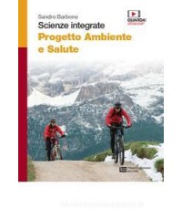 scienze-integrate--progetto-ambiente-e-salute--volume-unico-ldm-seconda-edizione-vol-u