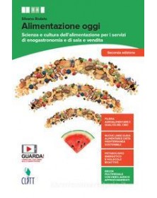 alimentazione-oggi--volume-per-il-secondo-biennio-ldm-scienza-e-cultura-alimentaz-servizi-di-eno