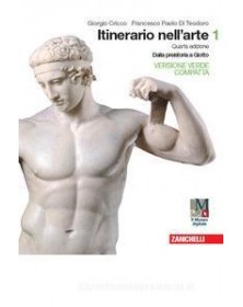 itinerario-nellarte--volume-1--ldm-edizione-verde-compatta--4ed--dalla-preistoria-a-giotto-vo