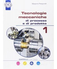 tecnologie-meccaniche-di-processo-e-di-prodotto-1--vol-1