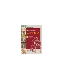 PARLIAMO DI MODA 1  PREISTORIA TRECENTO