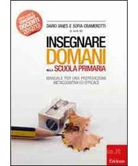 insegnare-domani--scuola-primaria-manuale-per-la-preparazione-alle-prove-scritte-del-concorso-docen