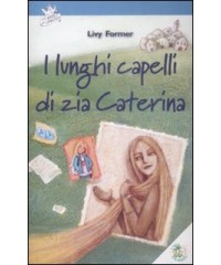 lunghi-capelli-di-zia-caterina-narr