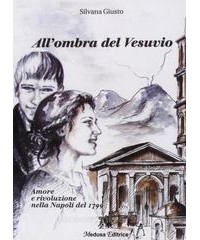 ALL`OMBRA DEL VESUVIO  AMORE RIVOLUZIONE