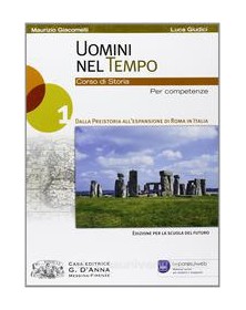 UOMINI NEL TEMPO PER COMPETENZE 1