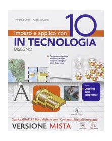 10 IN TECNOLOGIA  DISEGNO +48 TAVOLE