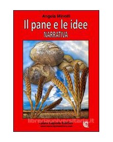 PANE E  LE IDEE