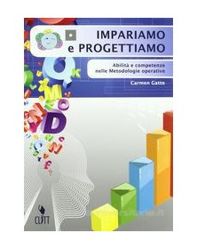 IMPARIAMO E PROGETTIAMO  ABILITA` COMPET