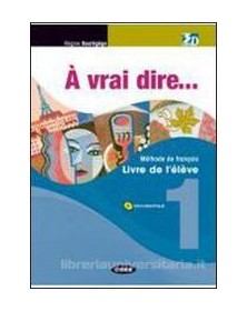 À VRAI DIRE... 2 +CAHIER +2 CD +CIVI DIG