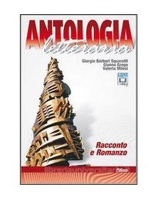 ANTOLOGIA LETTERARIA  RACCONTO E ROMANZO