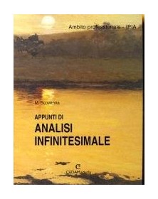 APPUNTI DI ANALISI INFINITESIMALE X IPIA