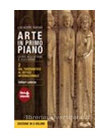ARTE IN PRIMO PIANO 2  TARDOANT. GOTICO