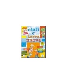 CIELI E TERRA NUOVA X 1,2,3 ELEM.