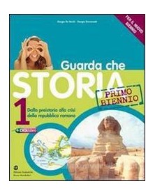 GUARDA CHE STORIA PRIMO BIENNIO 2