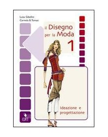DISEGNO PER LA MODA 1 X 1,2 IPIA,IA +QU.