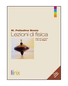 LEZIONI DI FISICA VOL.UN. X BN