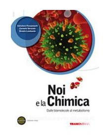 NOI E LA CHIMICA  BIOMOL. METABOL.X5 LIC