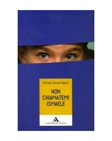 NON CHIAMATEMI ISMAELE