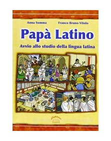 PAPA` LATINO  AVVIO STUDIO LINGUA LATINA