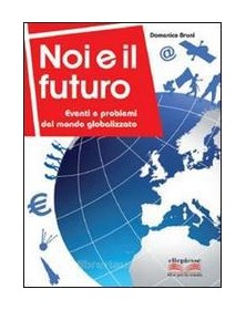 NOI E IL FUTURO