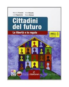 CITTADINI DEL FUTURO +LIBRO DIGITALE