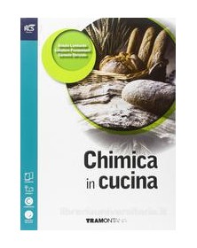 ORA DI CHIMICA  CHIMICA IN CUCINA