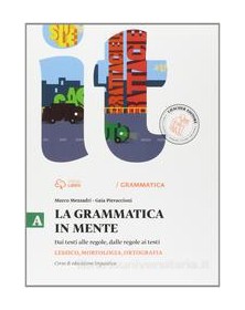 GRAMMATICA IN MENTE (A+B)
