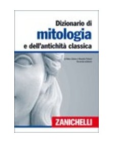 DIZIONARIO DI MITOLOGIA E ANTICH.CLASSIC