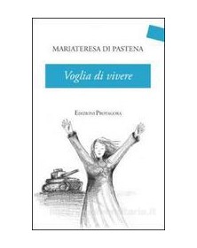 VOGLIA DI VIVERE