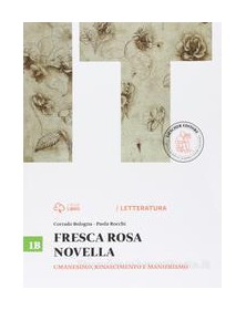 FRESCA ROSA NOVELLA 1B  UMANESIMO RINASC
