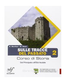 SULLE TRACCE DEL PASSATO 2