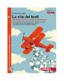 VITA DEI TESTI. CON ESPANSIONE ONLINE. PER LE SCUOLE SUPERIORI (LA)