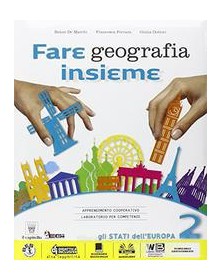 FARE GEOGRAFIA INSIEME 2  Vol. 2
