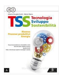 TSS  TECNOLOGIA SVILUPPO SOSTENIBILITA TECNOLOGIA + FASC. CONOSCENZE DI BASE + DISEGNO + 48 TAVOLE V