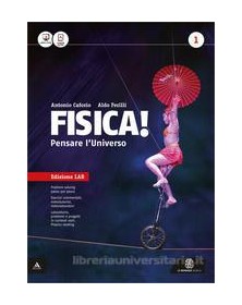 FISICA! PENSARE L`UNIVERSO  EDIZIONE LAB VOLUME 1 Vol. 1
