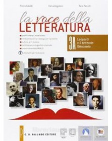 VOCE DELLA LETTERATURA (LA) LEOPARDI E IL SECONDO OTTOCENTO, IL NOVECENTO E GLI SCENARI DEL PRESENTE