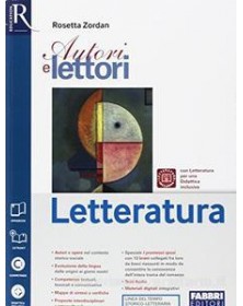 AUTORI E LETTORI LETTERATURA - LIBRO MISTO LETTERATURA + DIDATTICA INCLUSIVA + HUB KIT Vol. U