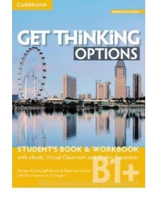 GET THINKING OPTIONS B1+ STUDENT`S BOOK/WORKBOOK+EBOOK+DIG Vol. U